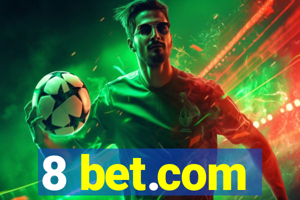 8 bet.com